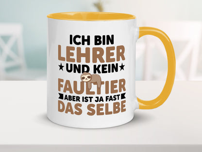 Ich bin kein Faultier: Lehrer | Schule Beruf Schüler Humor Arbeit Kollegen Büro