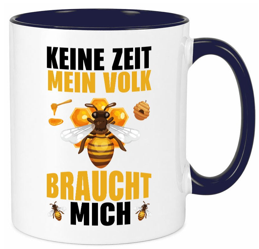 Mein Volk braucht mich Bienen lustiger Spruch Geschenk Humor Geschenkidee Tasse