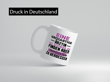 Großartige Ärztin | Dankeschön Tasse schöner Spruch Humor Geschenkidee
