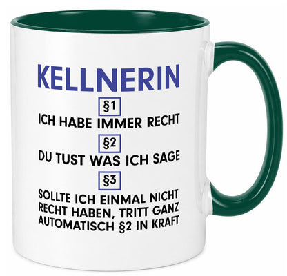 Ich habe immer Recht Kellnerin | Beruf kellnern Bedienung v2 lustig Arbeit
