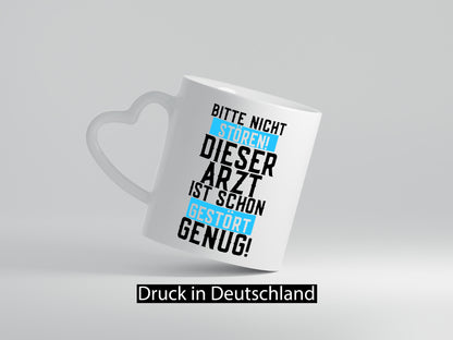 Bitte nicht stören | gestörter Arzt Sarkasmus Klinik Geschenkidee Humor Tasse