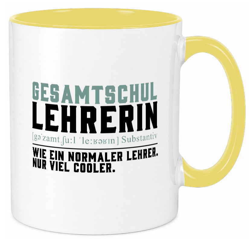 Gesamtschullehrerin | Unterricht Lieblingslehrerin Geschenkidee Humor Tasse