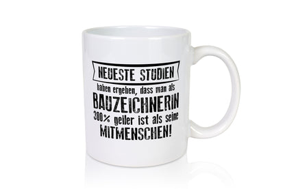 Neuste Studien: Bauzeichnerin | Zeichnerin Geschenk Humor Geschenkidee lustiger