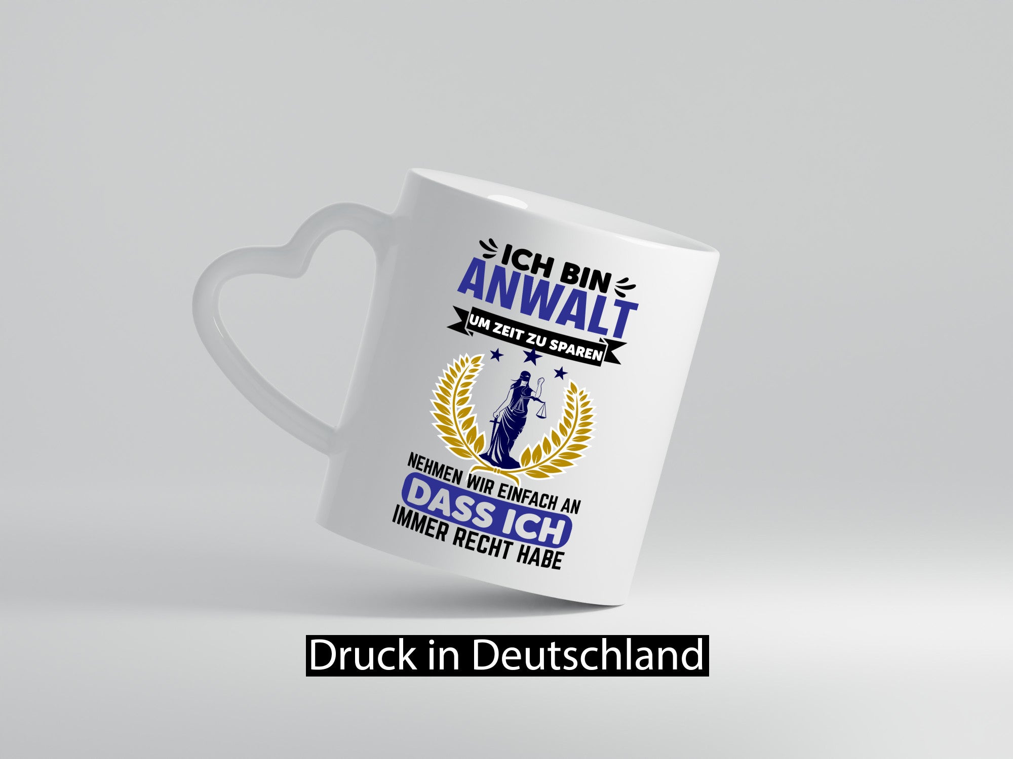 Anwalt hat immer recht | zeitsparen Rechtsanwalt lustig Humor Geschenkidee