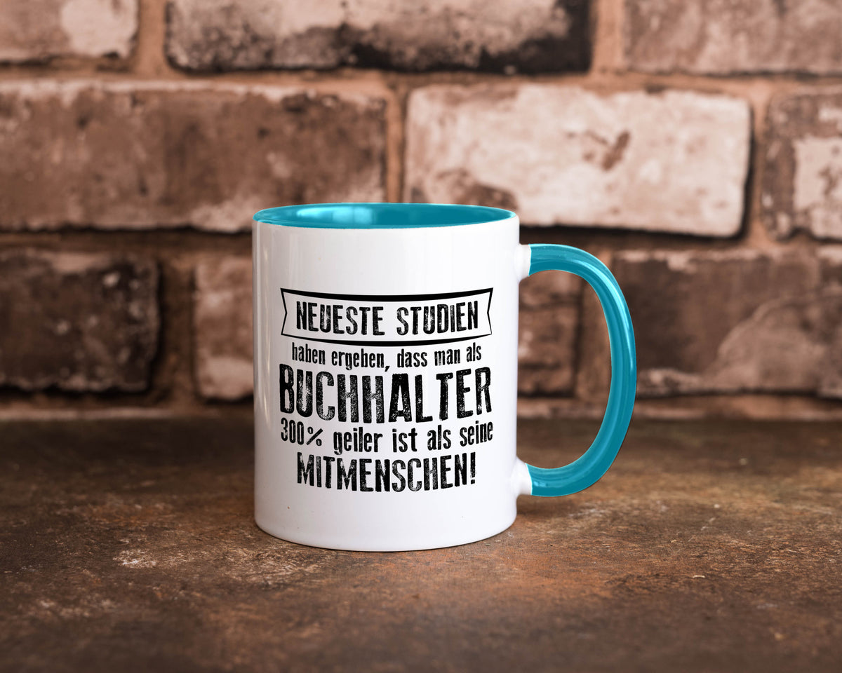 Neuste Studien: Buchhalter | Buchhaltung Humor Geschenkidee Tasse