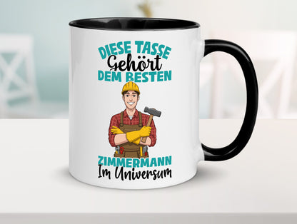 Im Universum: Zimmermann | Handwerker Holzbau Humor Geschenkidee Tasse