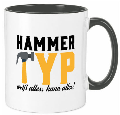 Hammer Typ weiß alles kann | Mann für lustiger Spruch Geschenk Humor Tasse