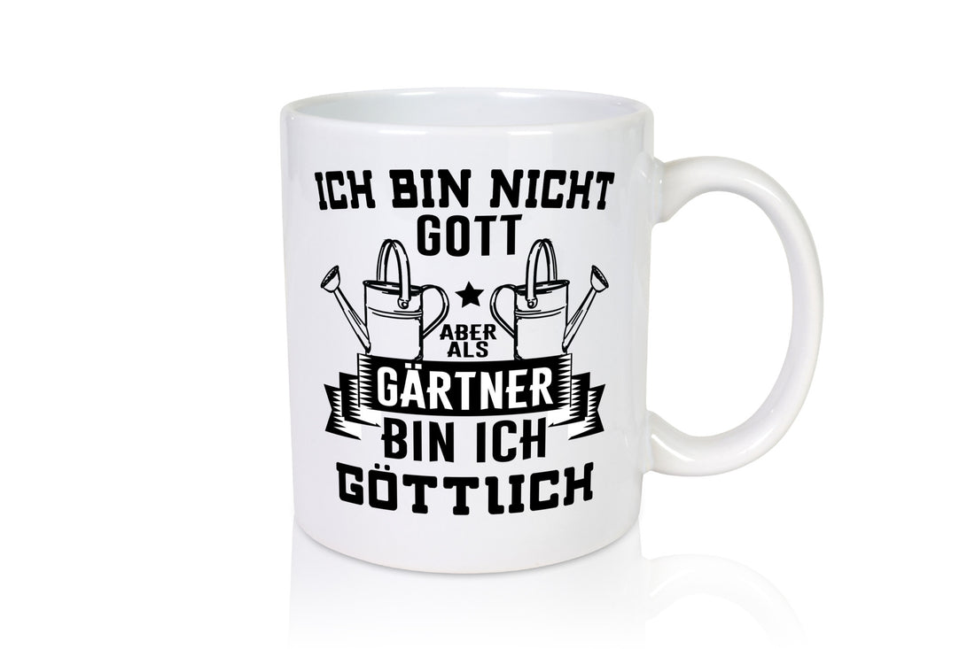 Ich bin nicht Gott Gärtner sind aber Göttlich | Geschenk Humor Geschenkidee