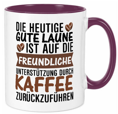 Unterstützung durch Kaffee | Kaffeliebhaber gute Laune Geschenk Humor