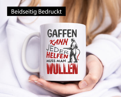 Gaffen kann jeder helfen muss man wollen | Feuerwehr lustig Humor Geschenkidee