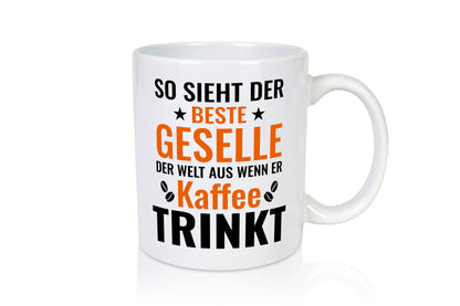 Kaffee trinkt: Geselle | Handwerker lustig Humor Geschenkidee Geschenk Tasse
