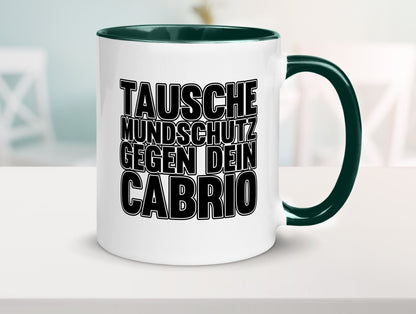 Tausche Mundschutz gegen Cabrio| | Cabrio Geschenkidee Humor Tasse