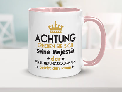 Seine Majestät Versicherungskaufmann | Kaufmann Geschenkidee Humor Tasse