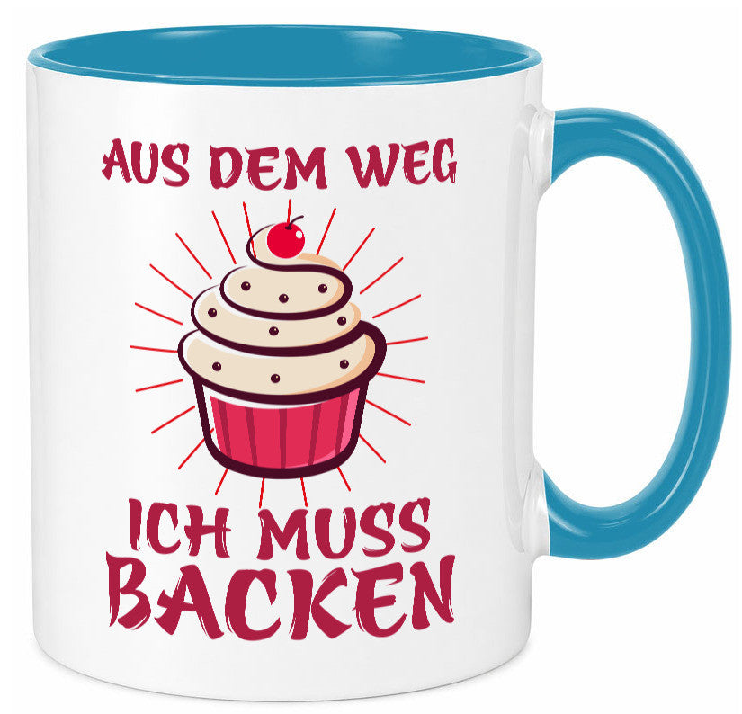 Aus dem weg ich muss Backen | Kuchen Humor Geschenkidee Tasse