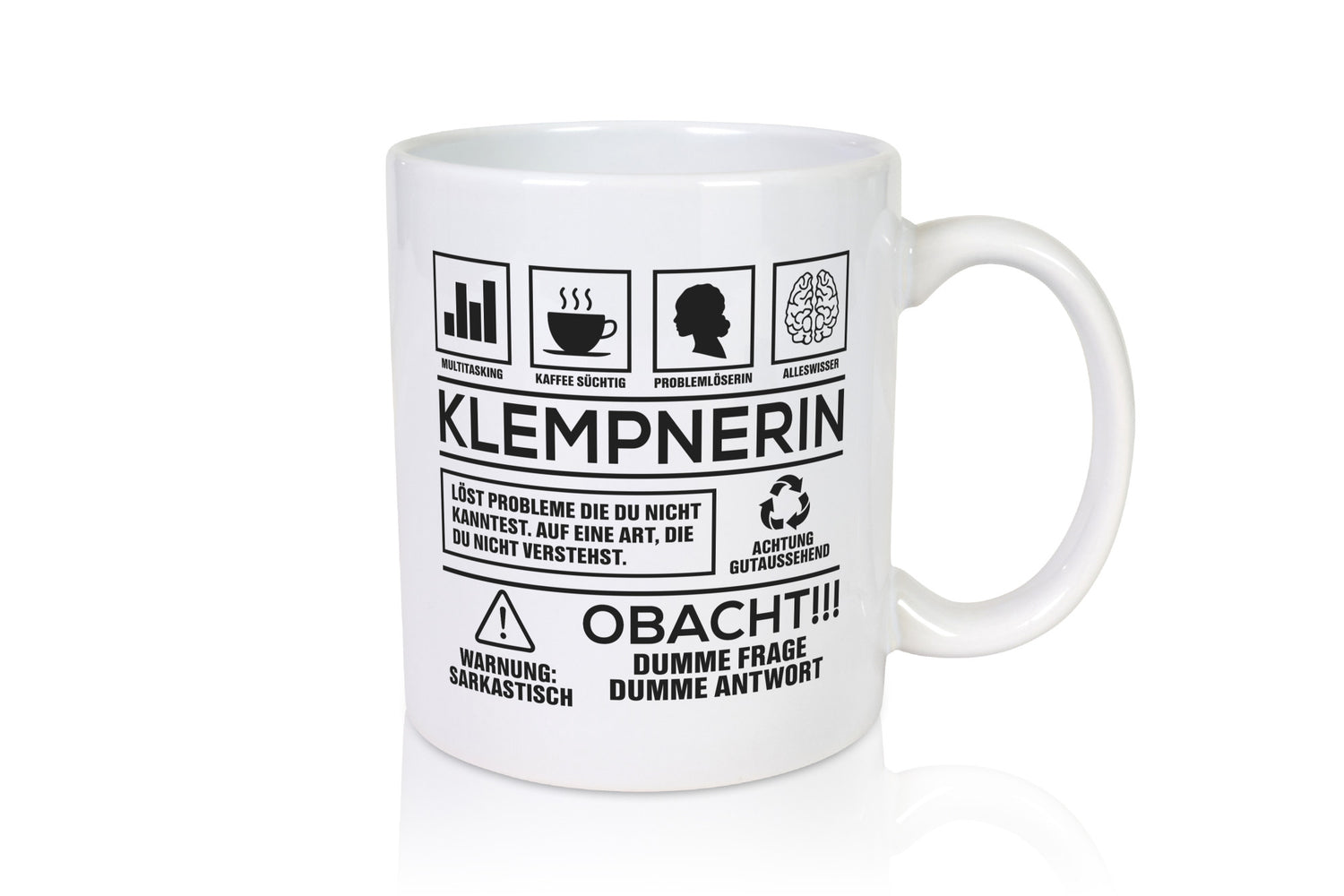 Achtung Probleme Klempnerin | Klempnerinnen Humor Geschenkidee Tasse