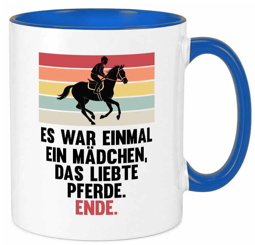 Es war einmal ein Mädchen das Liebte Pferde | lustig Humor Geschenkidee Tasse