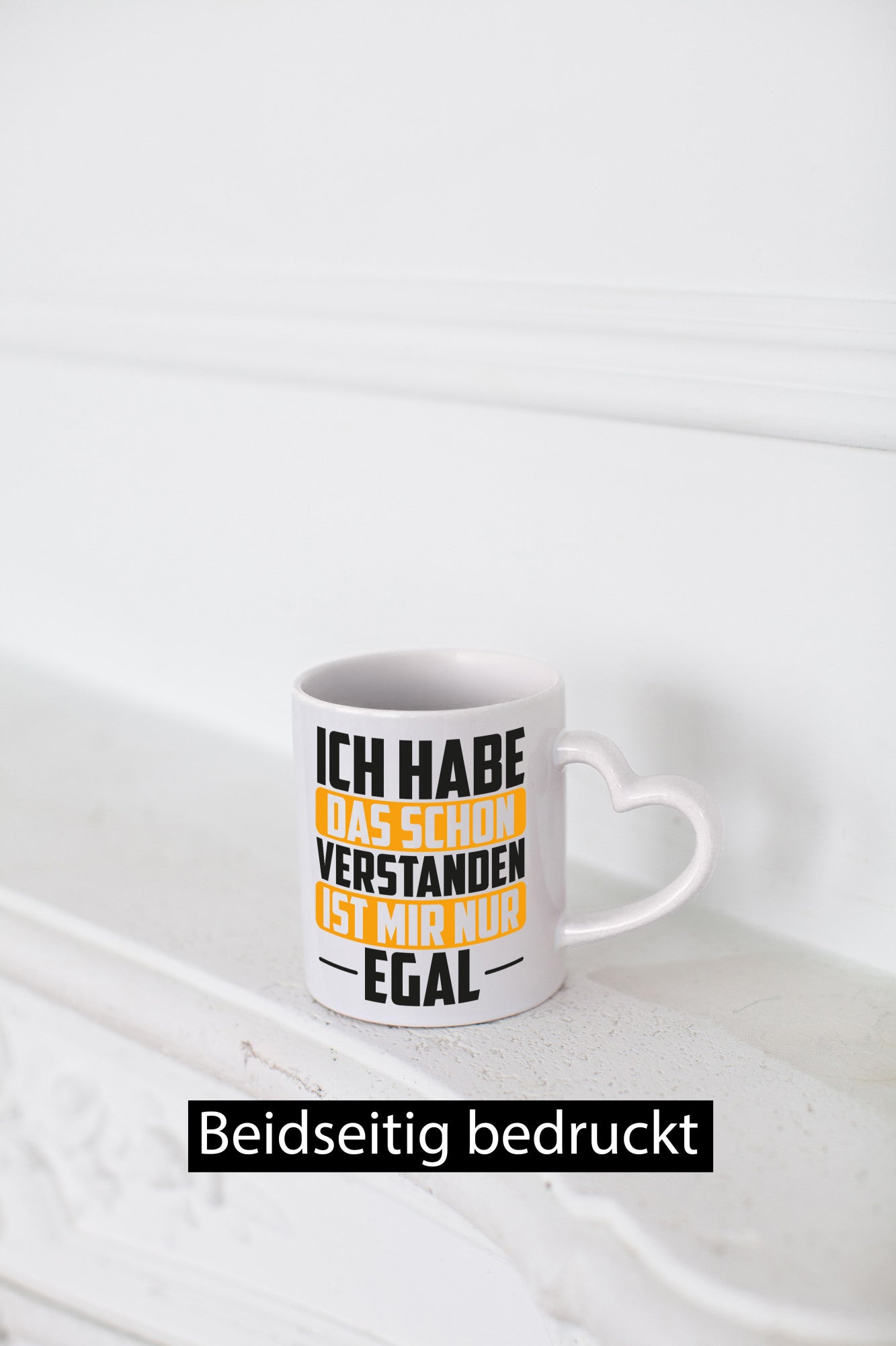 ich habe das schon verstanden ist mir nur egal Geschenk Humor Geschenkidee