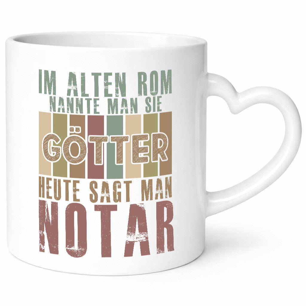 Heute sagt man: Notar | Jurist lustig Humor Geschenkidee Geschenk Tasse