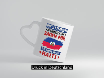 Haiti | Urlaub Stimmen in meinem Kopf Traumland Geschenkidee Humor Tasse