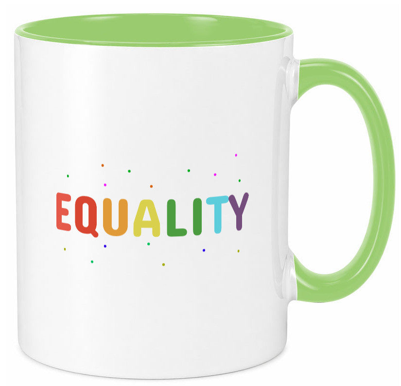 Equality Tasse | bunter Spruch LGBTQ+ farbenfroh lustiger Geschenk Humor
