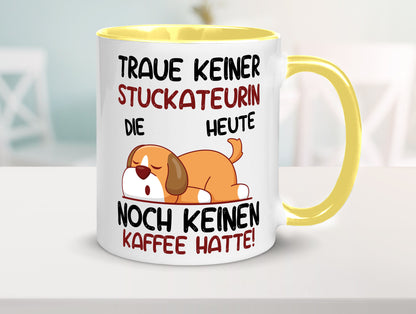 Traue keiner Stuckateurin | Innenausbau lustig Humor Geschenkidee Geschenk Tasse