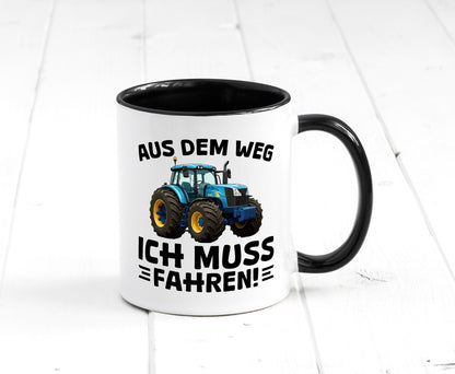 Aus dem weg ich mus fahren | Traktor Schlepper v2 Geschenkidee Humor Tasse