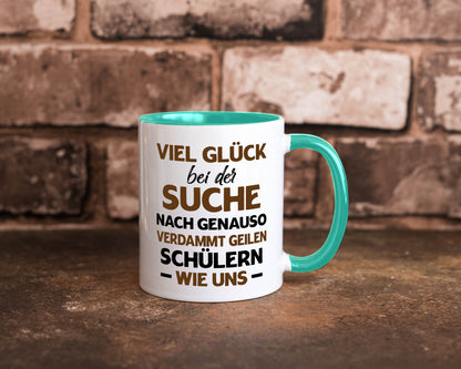 Viel glück | Geile schüler Schule Beste Lehrerin lustig Humor Geschenkidee