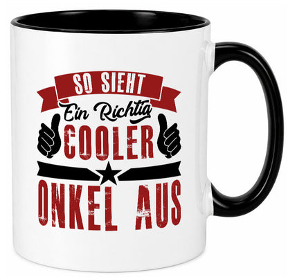So sieht ein richtig cooler Onkel aus | lustig Humor Geschenkidee Geschenk Tasse