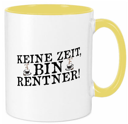 Keine Zeit bin Rentnerin | Ruhestand Humor Jubiläum Geschenkidee Tasse