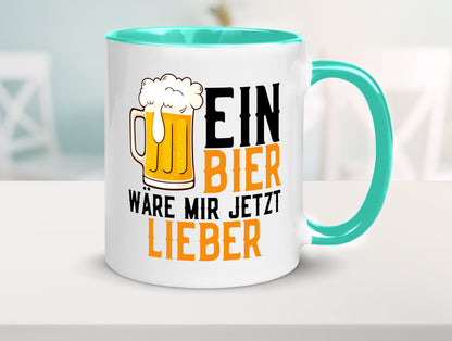 Ein Bier wäre mir jetzt lieber | Kollegen lustiger Spruch Geschenk Arbeit Büro