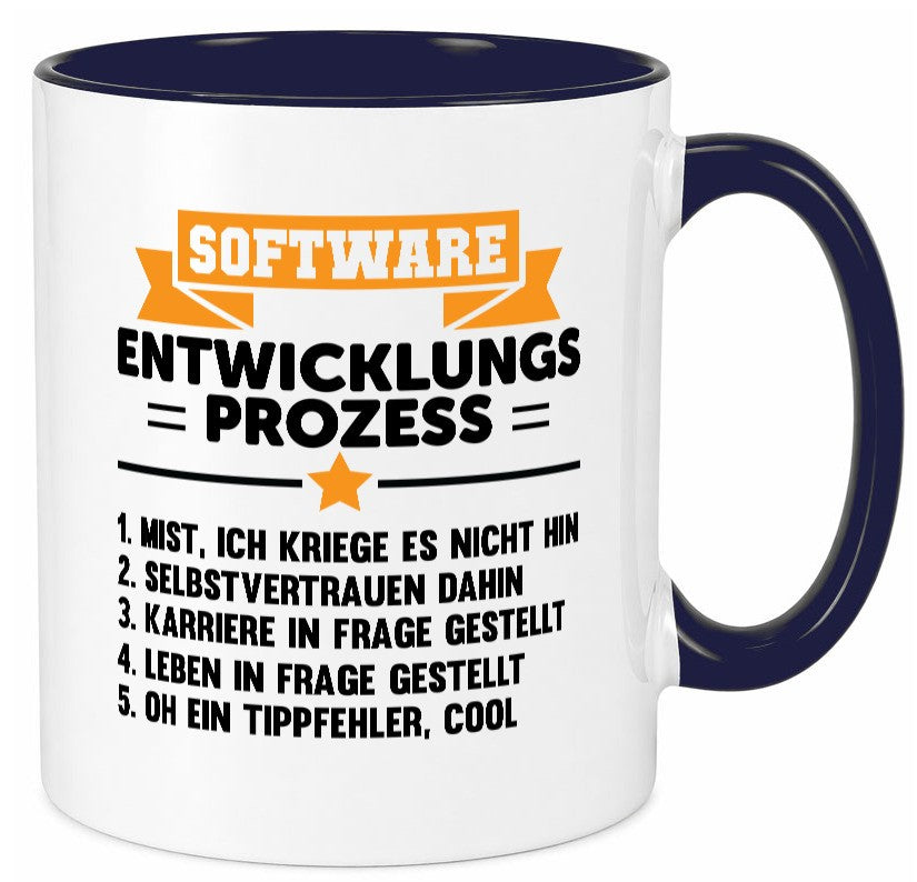 Software, Entwicklung, Prozess | Humor Spaß Witz lustiger Spruch Geschenk Tasse
