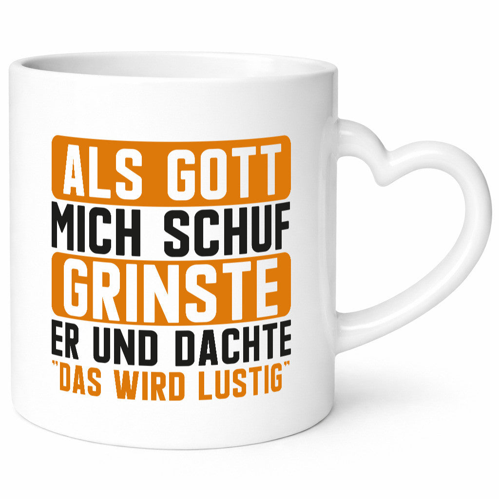 Als Gott mich Grinste er | Das wird Lustig Nerven lustiger Spruch Geschenk