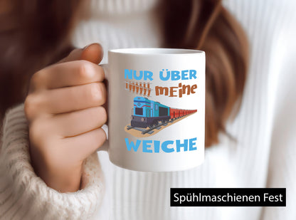 Nur über mein Weiche | Eisenbahn Weichen lustiger Spruch Geschenk Humor