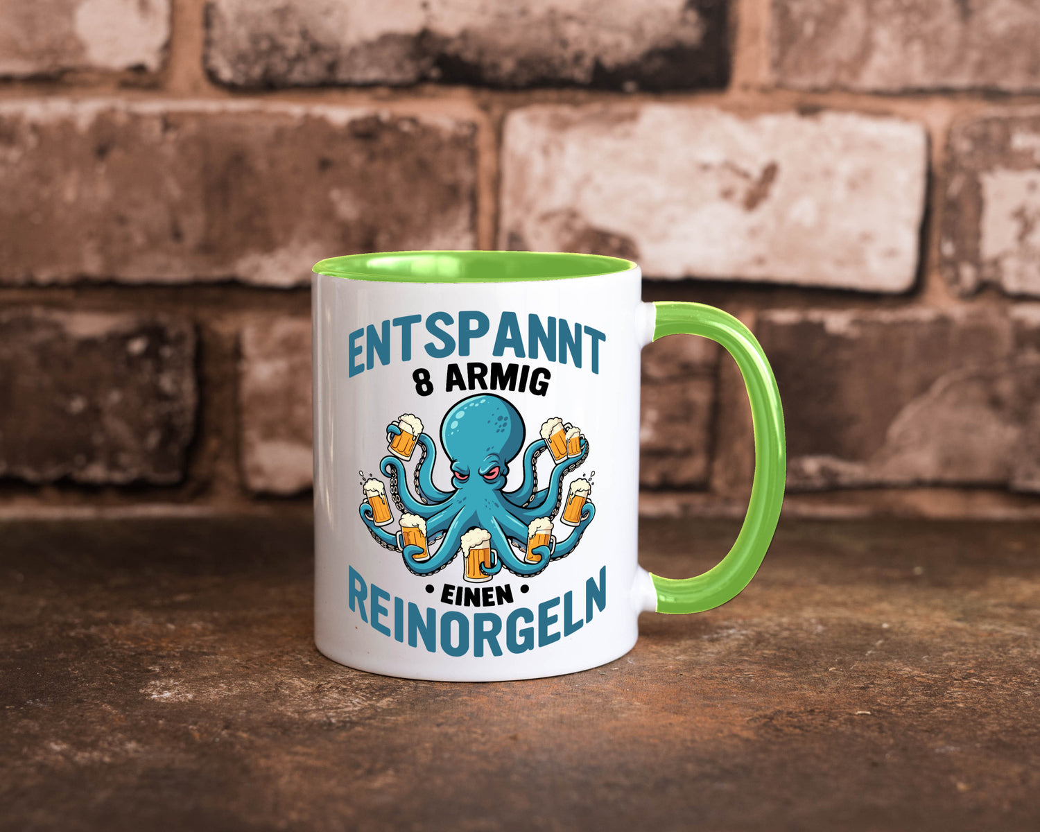 Entspannt 8 armig einen reinorgeln | Saufen Party v2 lustiger Spruch Geschenk