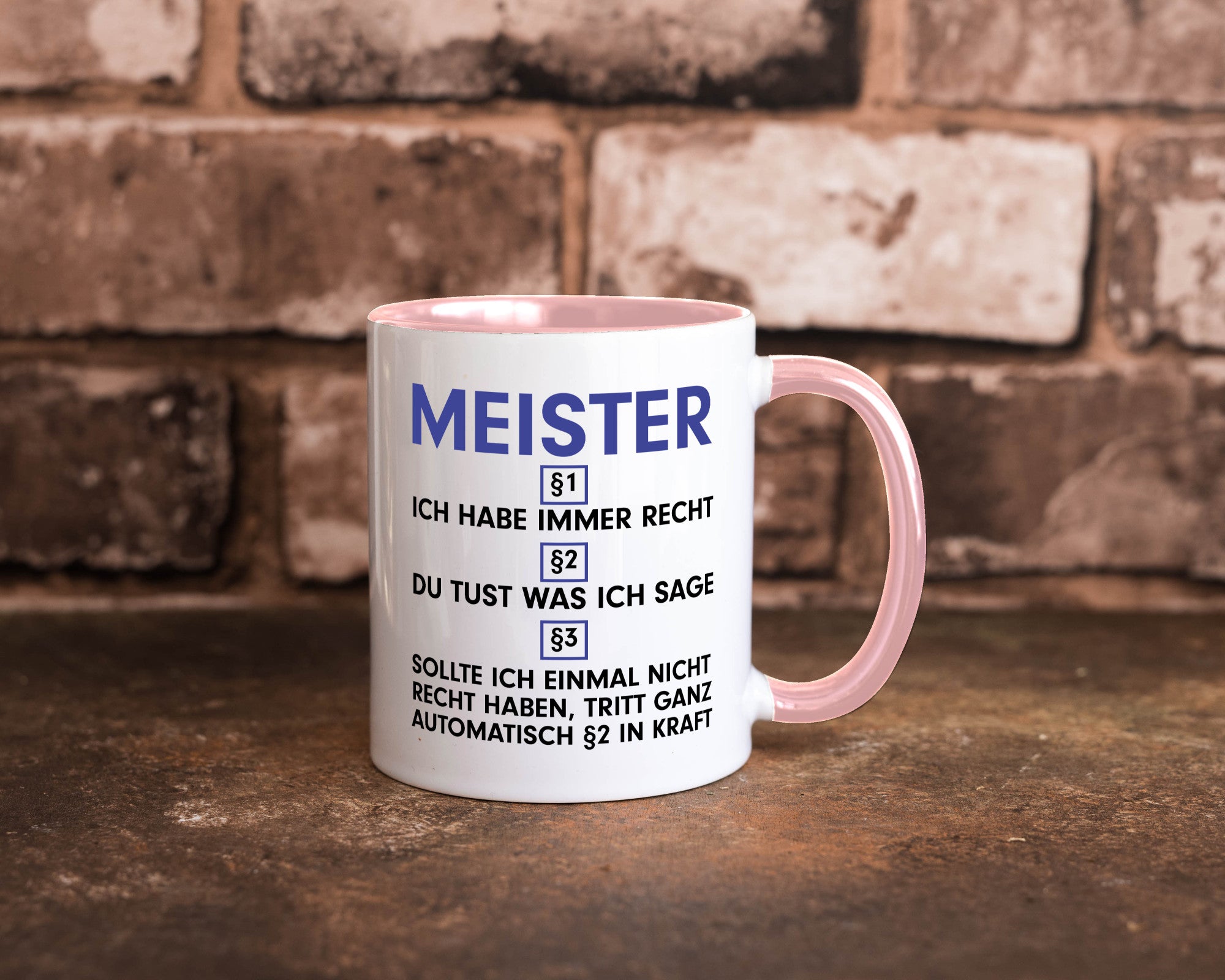Ich habe immer Recht Meister | Meisterbrief v2 Geschenk Humor Geschenkidee