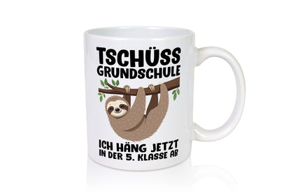 Tschüss Grundschule ich häng jetzt in der 5. Klasse ab Humor Geschenkidee Tasse