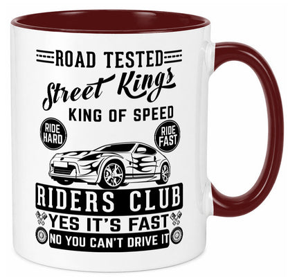 Street Kings Humor Geschenkidee Tasse