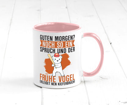Guten Morgen | Bär Der frühe Vogel erledidet Kiferbruch Humor Geschenkidee Tasse