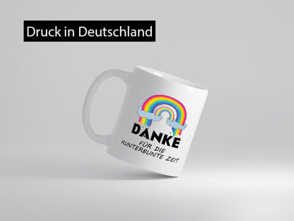 Danke für die Kunderbunte Zeit | Regenbogen lustiger Spruch Geschenk Humor