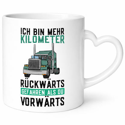Ich bin mehr KM gefahren | LKW Fahrer Trucker Geschenkidee Humor Tasse