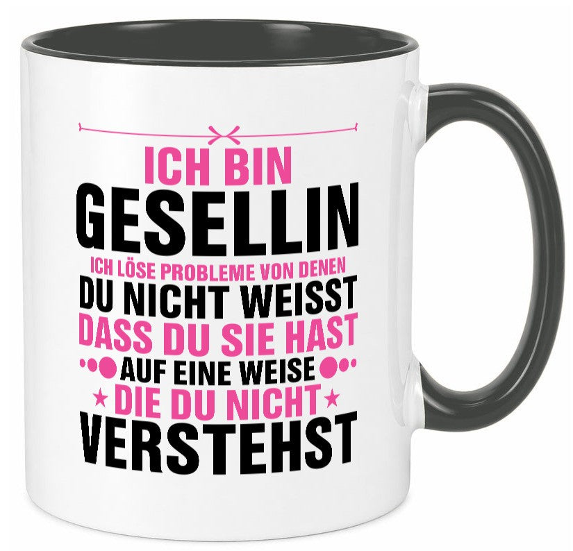 Löse Probleme: Gesellin | Handwerkerinnen v2 lustig Humor Geschenkidee Geschenk Tasse