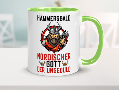 Hammersbald Nordischer Gott der ungeduld Humor Geschenkidee Tasse