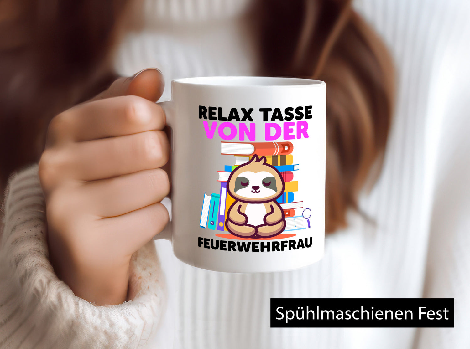 Relax Tasse: Feuerwehrfrau | Feuerwehr Geschenkidee Humor Tasse