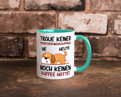 Traue keiner Versicherungskauffrau | Kauffrau Geschenk Humor Geschenkidee