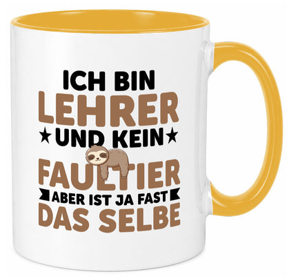 Ich bin kein Faultier: Lehrer | Schule Beruf Schüler Humor Arbeit Kollegen Büro