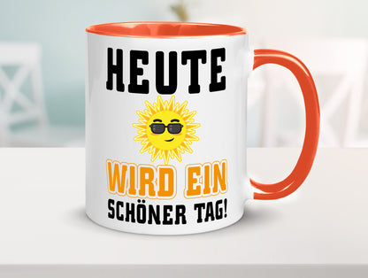Schöner Tag Geschenk Humor Geschenkidee lustiger Spruch Tasse