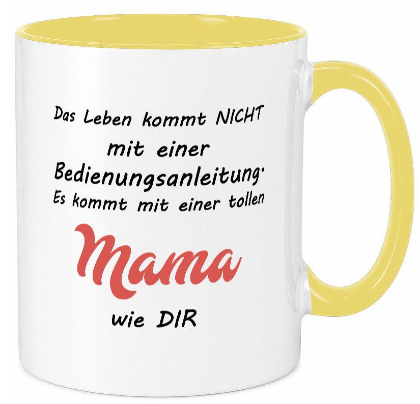 Das leben kommt nicht | Beste Mama Bedinungsanleitung Geschenk Familie Tasse
