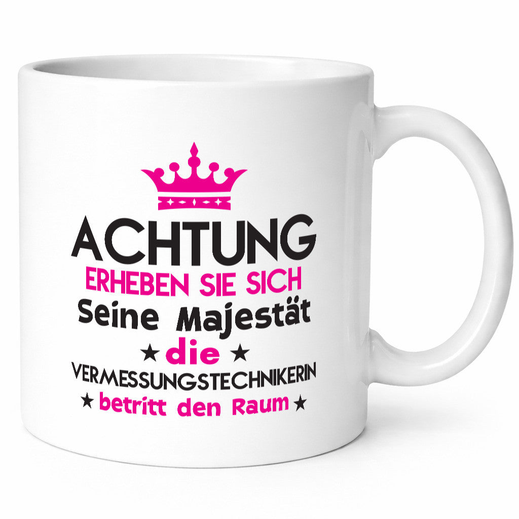 Seine Majestät Vermessungstechnikerin | Techniker lustiger Spruch Geschenk