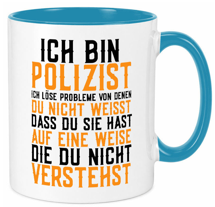 Ich bin Polizist | Polizei Beruf Job lustiger Spruch Geschenk Arbeit Kollegen