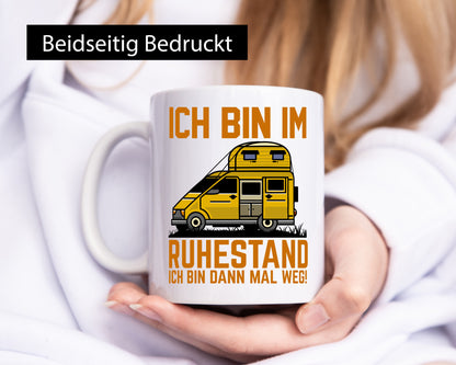 Bin im Ruhestand | Rentner Camping Camper Rente lustiger Spruch Geschenk